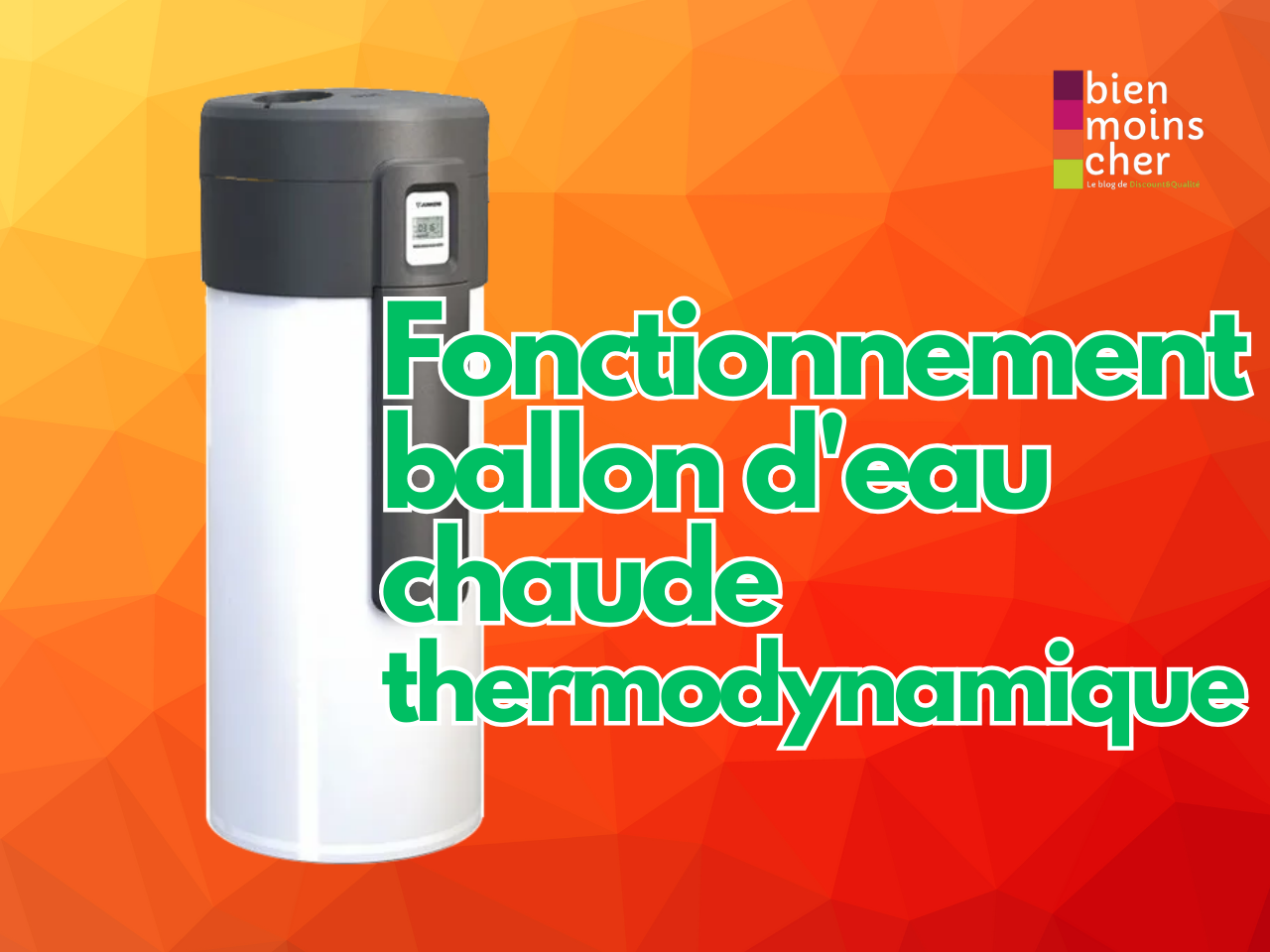 Comment fonctionne un ballon d&rsquo;eau chaude thermodynamique ?